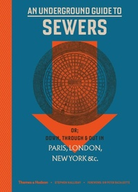 Enlarge image Cover: An Underground Guide to Sewers - Thames & Hudson Ltd