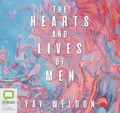 Cover: The Hearts and Lives of Men - Bolinda Audio Books