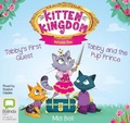 Cover: Kitten Kingdom Volume One - Bolinda Audio Books