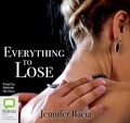Cover: Everything to Lose - Bolinda Audio Books