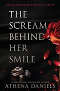Cover: The Scream Behind Her Smile - Sunset Coast Publishing