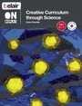 Cover: Creative Curriculum through Science - Folens Publishers