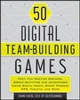 Cover: 50 Digital Team-Building Games - Wiley