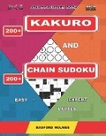 Cover: Adults puzzles book. 200 Kakuro and 200 Chain Sudoku. Easy - expert levels. - Kindle Direct Publishing