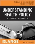 Cover: Understanding Health Policy, Fifth Edition - McGraw-Hill Medical