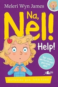Enlarge image Cover: Na, Nel!: Help! - Y Lolfa