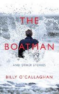 Abbildung von: The Boatman and Other Stories - Jonathan Cape Ltd