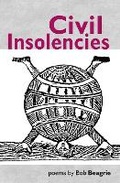 Cover: Civil Insolencies - Smokestack Books
