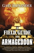 Cover: A Field Guide to Armageddon - Encircle Publications, LLC