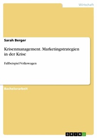Abbildung von: Krisenmanagement. Marketingstrategien in der Krise - GRIN Verlag