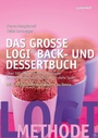 Cover: Das große LOGI Back- und Dessertbuch - Riva