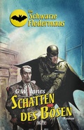 Cover: Die schwarze Fledermaus 20: Schatten des B&ouml;sen - Blitz Verlag