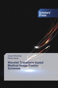 Cover: Wavelet Transform based Medical Image Fusion Schemes - Scholars' Press