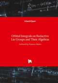 Cover: Orbital Integrals on Reductive Lie Groups and Their Algebras - In Tech