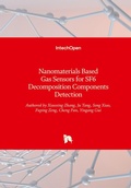 Cover: Nanomaterials Based Gas Sensors for SF6 Decomposition Components Detection - Intechopen