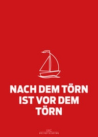 Abbildung von: Maritimes Notizbuch (rot) - Spruch: Nach dem Törn ist vor dem Törn - Delius Klasing