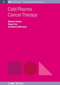 Enlarge image Cover: Cold Plasma Cancer Therapy - Morgan & Claypool Publishers