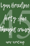 Cover: 45 Thought Crimes - Manic D Press, Inc.