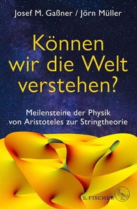 Abbildung von: Können wir die Welt verstehen? - S. Fischer