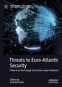 Enlarge image Cover: Threats to Euro-Atlantic Security - Palgrave Macmillan