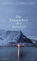 Cover: Die Einsamkeit der Seev&ouml;gel - Insel
