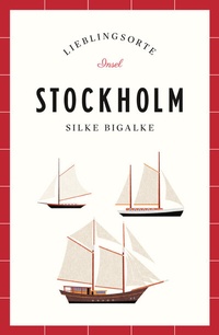 Abbildung von: Stockholm Reiseführer LIEBLINGSORTE - Insel