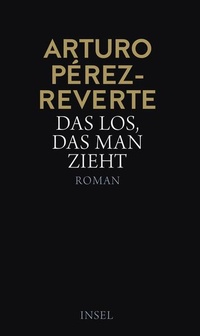 Enlarge image Cover: Das Los, das man zieht (Lorenzo-Falcó-Reihe 3) - Insel