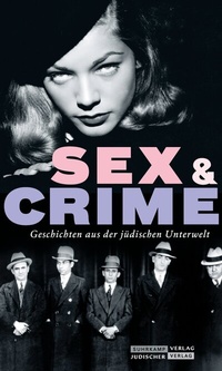 Abbildung von: Jüdischer Almanach Sex & Crime - Jüdischer Verlag im Suhrkamp Verlag