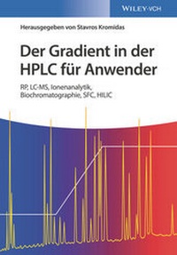 Abbildung von: Der Gradient in der HPLC für Anwender - Wiley-VCH