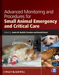 Cover: Advanced Monitoring and Procedures for Small Animal Emergency and Critical Care - Wiley-Blackwell