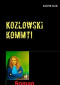 Cover: Kozlowski kommt! - Books on Demand