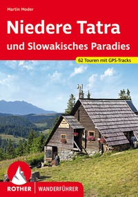 Abbildung von: Niedere Tatra und Slowakisches Paradies - Rother Bergverlag