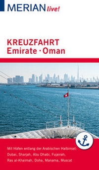 Abbildung von: MERIAN live! Reiseführer Kreuzfahrt Emirate Oman - Merian / Holiday
