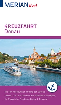 Abbildung von: MERIAN live! Reiseführer Kreuzfahrt Donau - Merian / Holiday