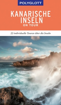 Abbildung von: POLYGLOTT on tour Reiseführer Kanarische Inseln - Polyglott