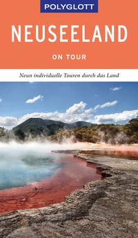 Abbildung von: POLYGLOTT on tour Reiseführer Neuseeland - Polyglott