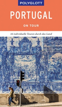 Abbildung von: POLYGLOTT on tour Reiseführer Portugal - Polyglott