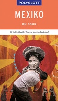 Cover: POLYGLOTT on tour Reisef&uuml;hrer Mexiko - Polyglott