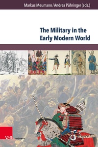 Enlarge image Cover: The Military in the Early Modern World - Brill Deutschland