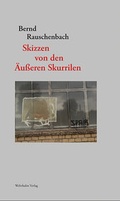 Cover: Skizzen von den &Auml;u&szlig;eren Skurrilen - Wehrhahn Verlag