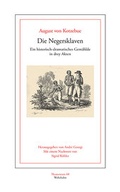 Cover: Die Negersklaven - Wehrhahn Verlag