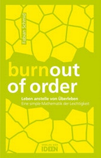 Enlarge image Cover: burnout of order - Verlag der Ideen