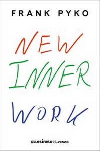 Enlarge image Cover: NEW INNER WORK - allesimfluss-Verlag