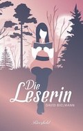 Cover: Die Leserin - Riverfield Verlag GmbH