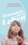 Cover: Draussen spielt ein Leben - Riverfield Verlag GmbH
