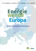 Cover: Die Energiewende in Europa - oekom verlag