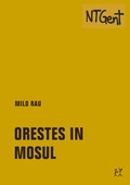 Cover: Orestes in Mosul - Verbrecher