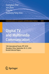 Enlarge image Cover: Digital TV and Multimedia Communication - Springer