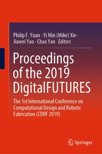 Enlarge image Cover: Proceedings of the 2019 DigitalFUTURES - Springer