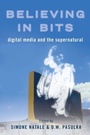 Cover: Believing in Bits - Oxford University Press Inc